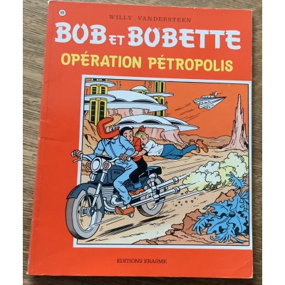 Les aventures de Bob et Bobette - No 169 Opération Pétropolis De Willy Vandersteen 